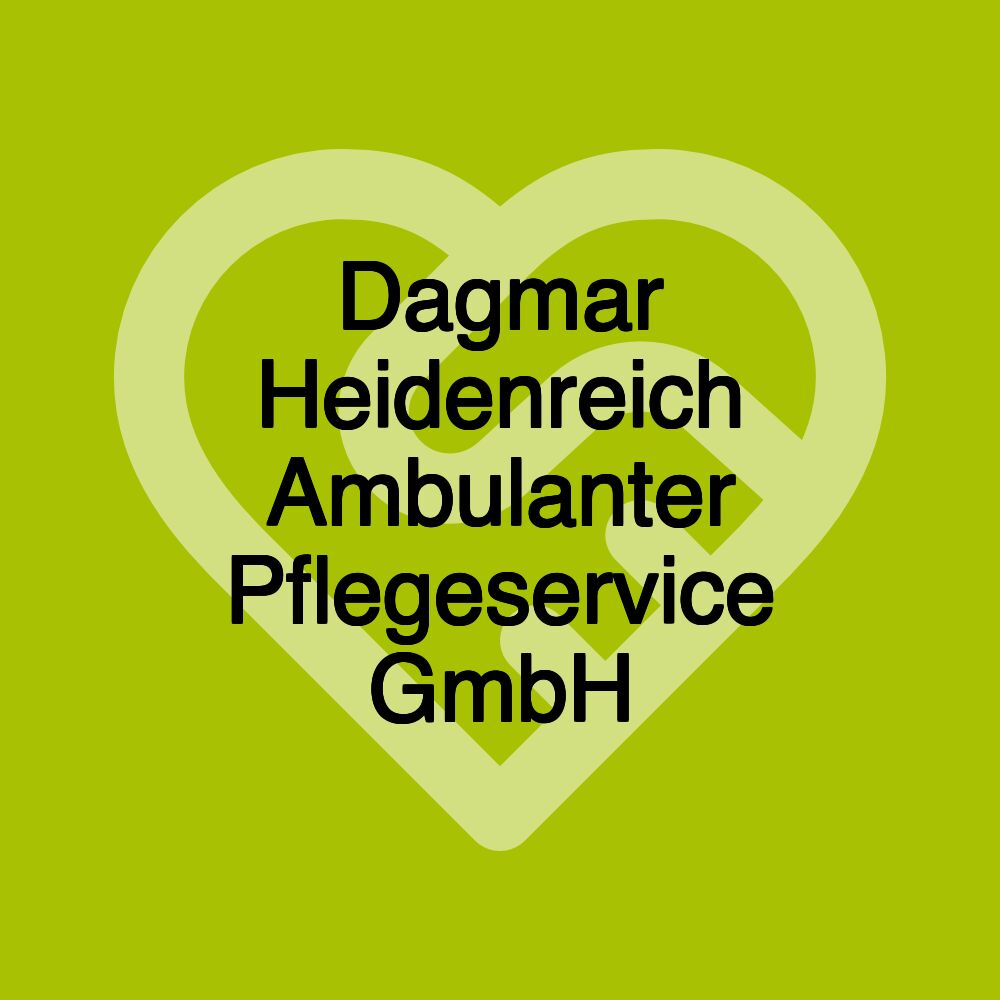 Dagmar Heidenreich Ambulanter Pflegeservice GmbH