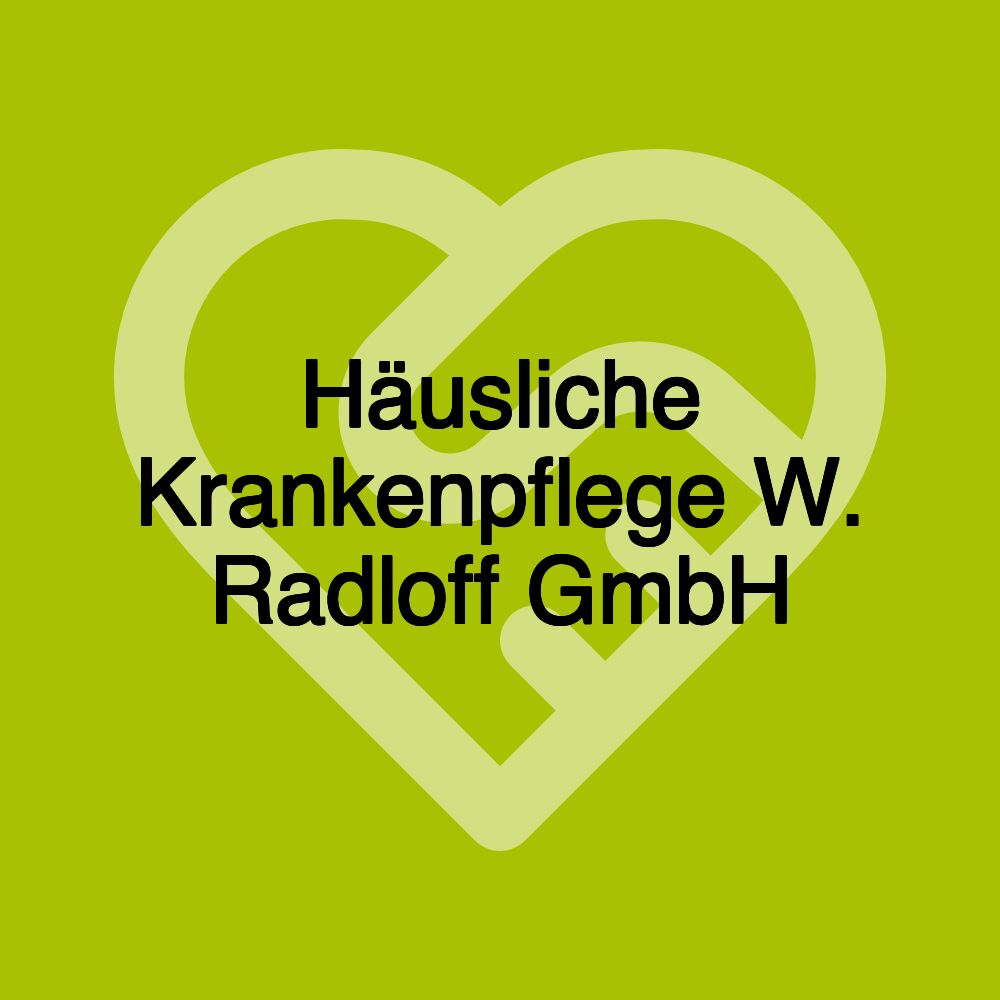 Häusliche Krankenpflege W. Radloff GmbH
