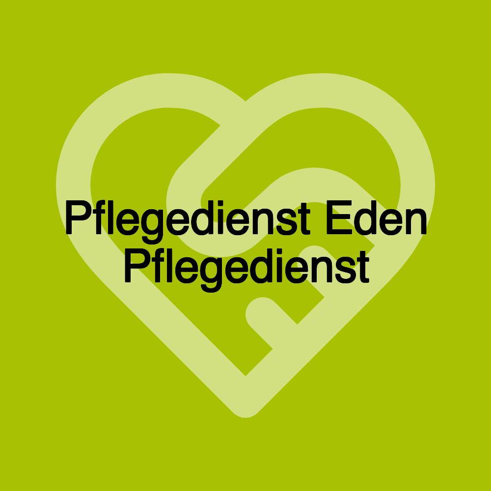 Pflegedienst Eden Pflegedienst