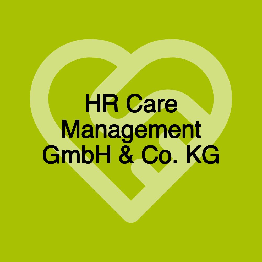 HR Care Management GmbH & Co. KG