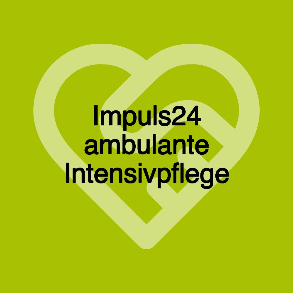 Impuls24 ambulante Intensivpflege