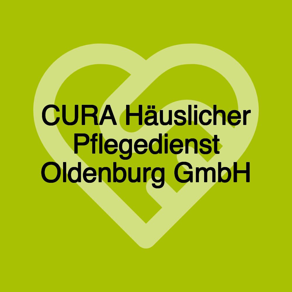 CURA Häuslicher Pflegedienst Oldenburg GmbH