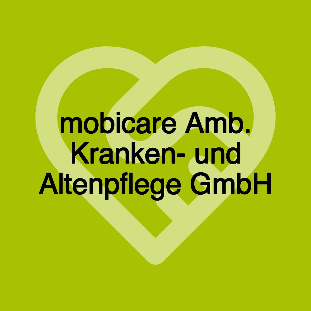 mobicare Amb. Kranken- und Altenpflege GmbH
