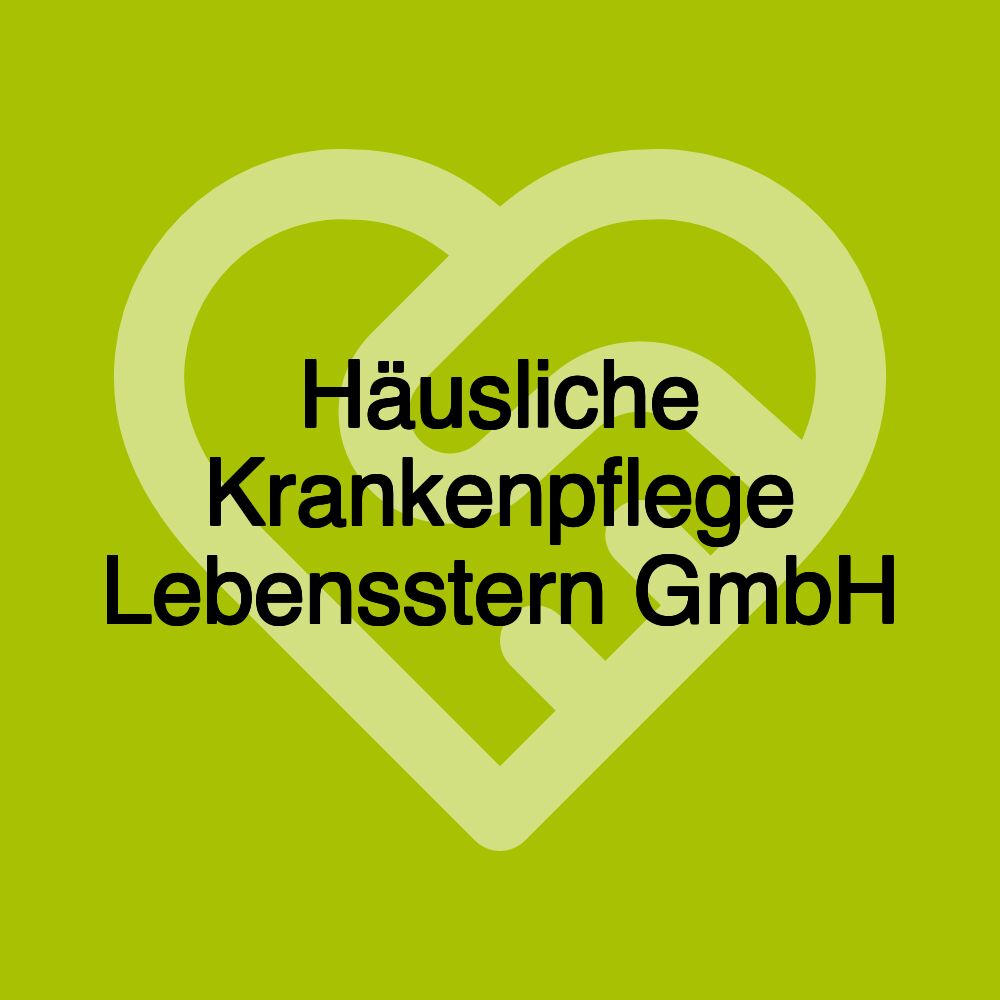 Häusliche Krankenpflege Lebensstern GmbH