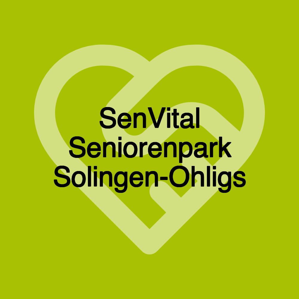 SenVital Seniorenpark Solingen-Ohligs