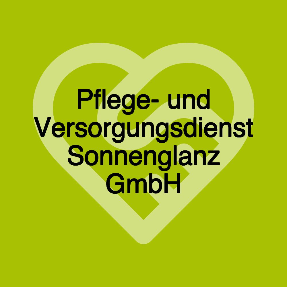 Pflege- und Versorgungsdienst Sonnenglanz GmbH