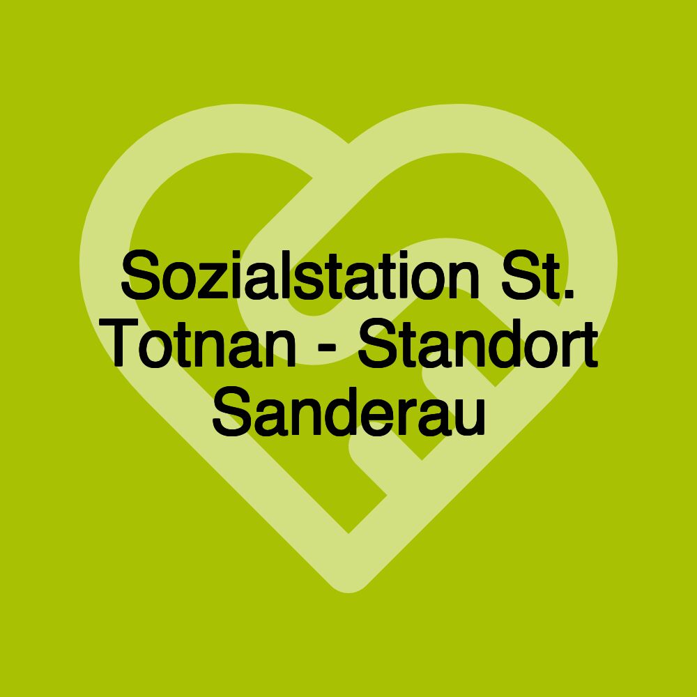 Sozialstation St. Totnan - Standort Sanderau
