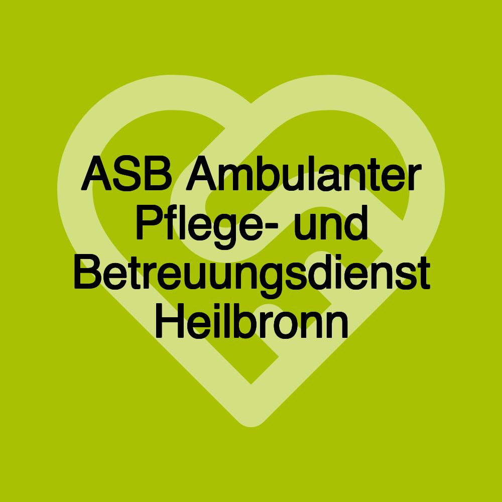 ASB Ambulanter Pflege- und Betreuungsdienst Heilbronn