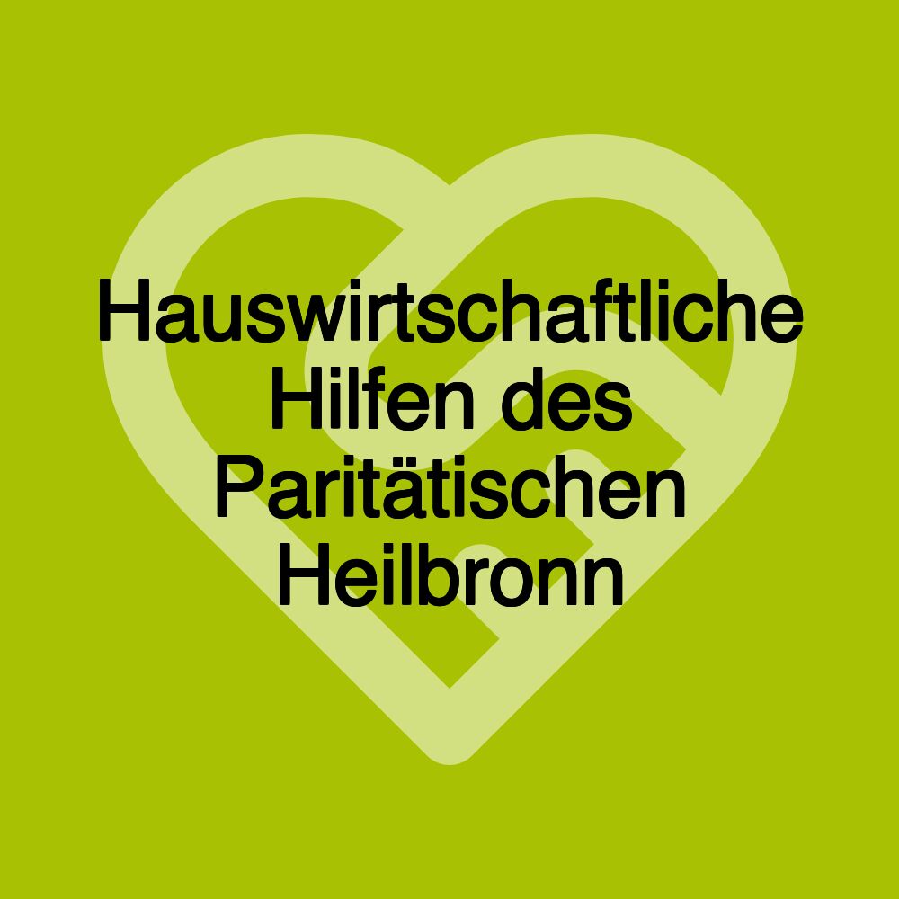 Hauswirtschaftliche Hilfen des Paritätischen Heilbronn