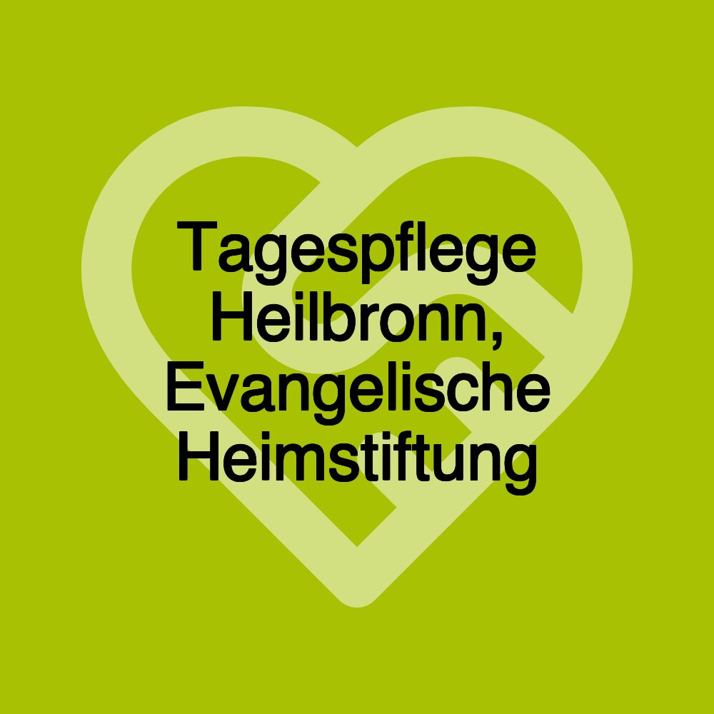 Tagespflege Heilbronn, Evangelische Heimstiftung