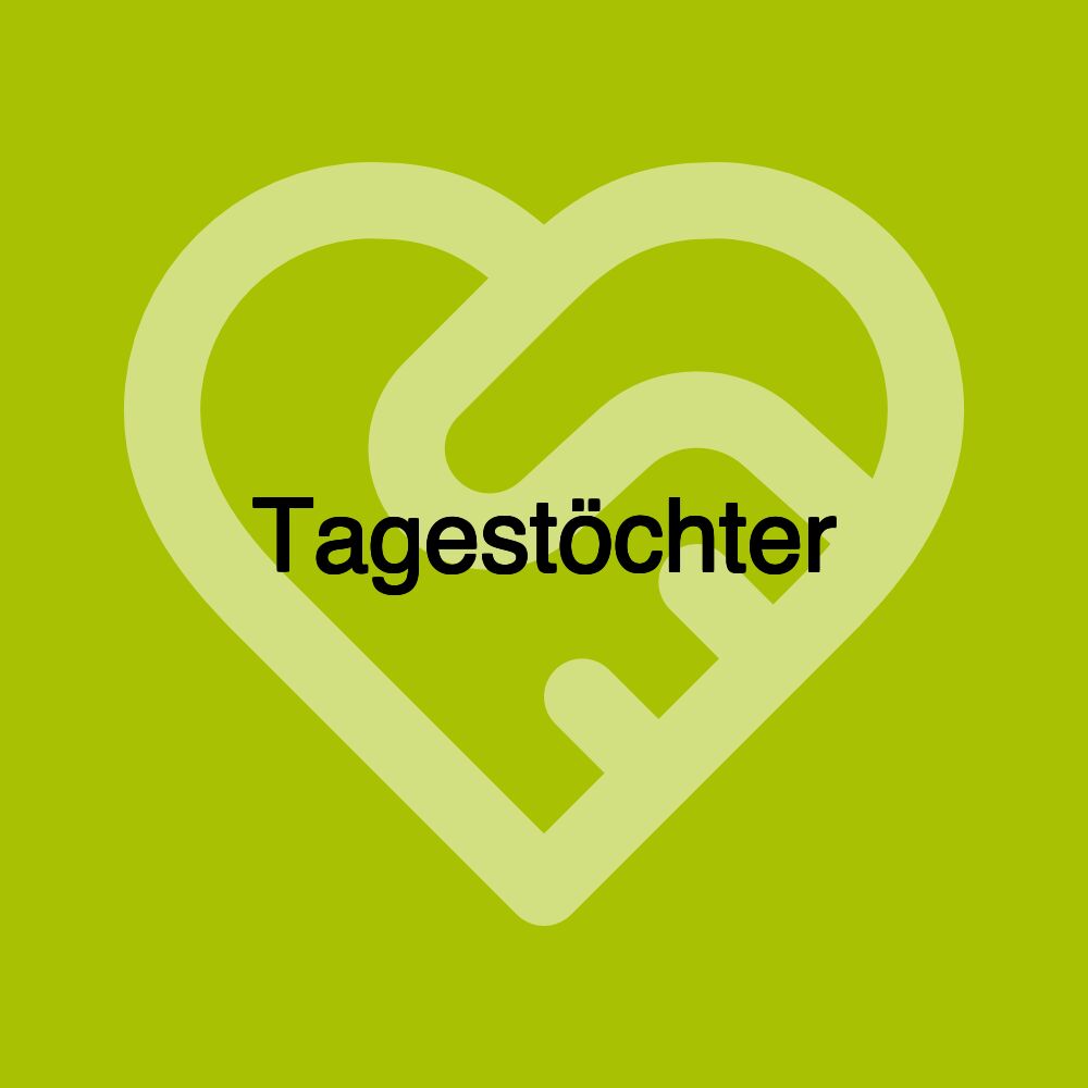 Tagestöchter
