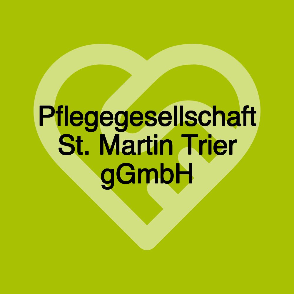 Pflegegesellschaft St. Martin Trier gGmbH