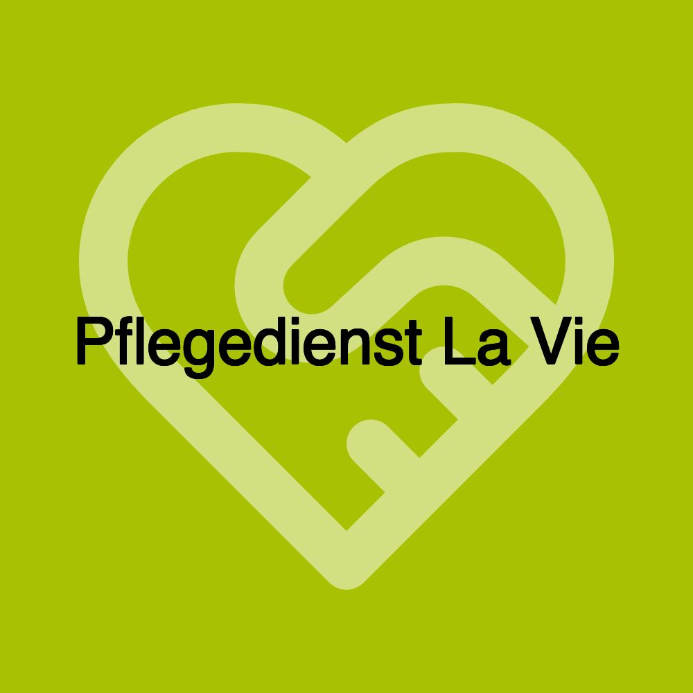 Pflegedienst La Vie
