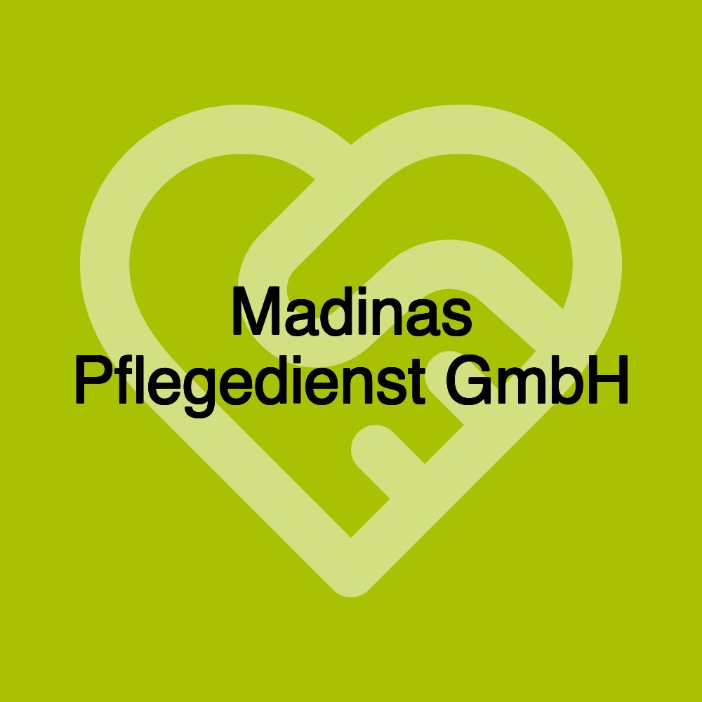 Madinas Pflegedienst GmbH