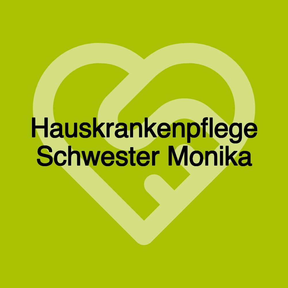 Hauskrankenpflege Schwester Monika