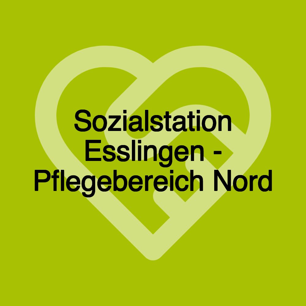 Sozialstation Esslingen - Pflegebereich Nord