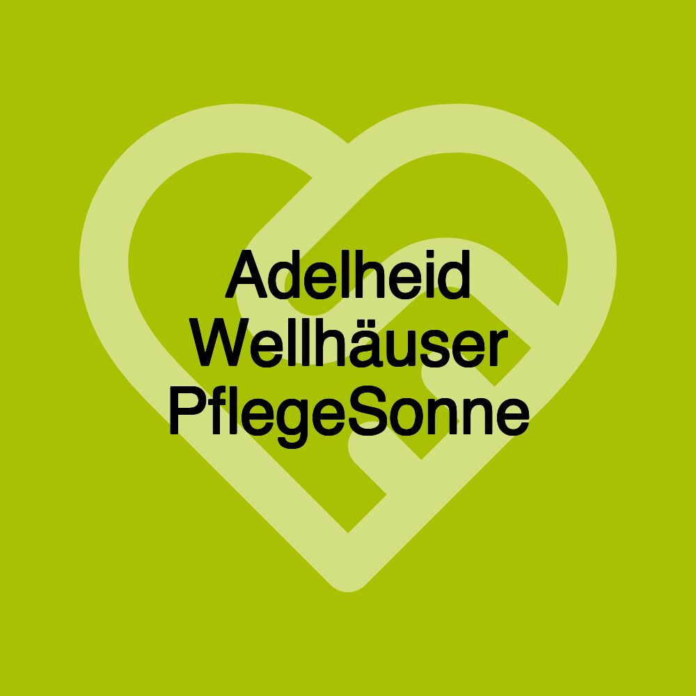 Adelheid Wellhäuser PflegeSonne