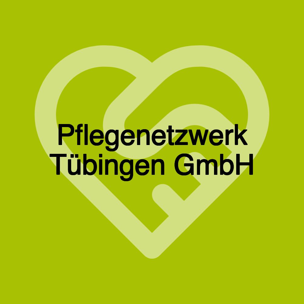 Pflegenetzwerk Tübingen GmbH