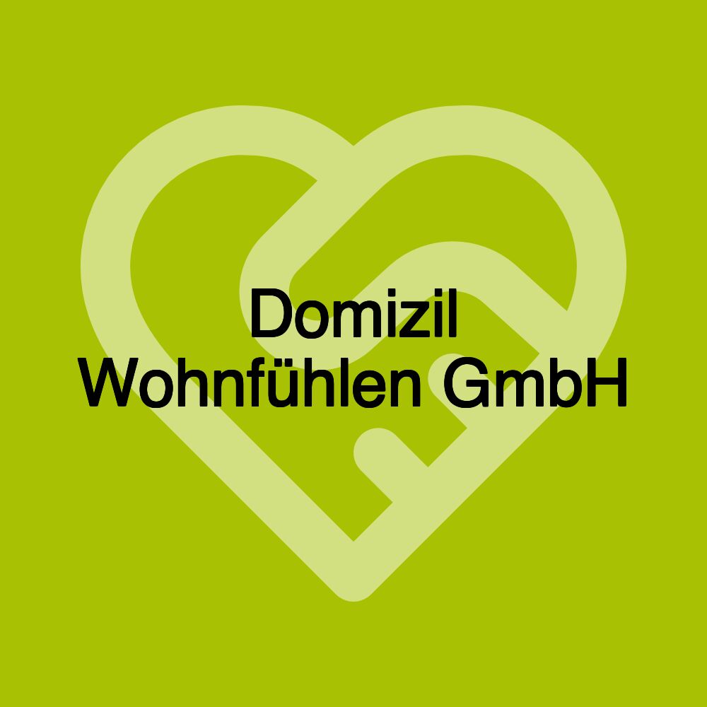 Domizil Wohnfühlen GmbH