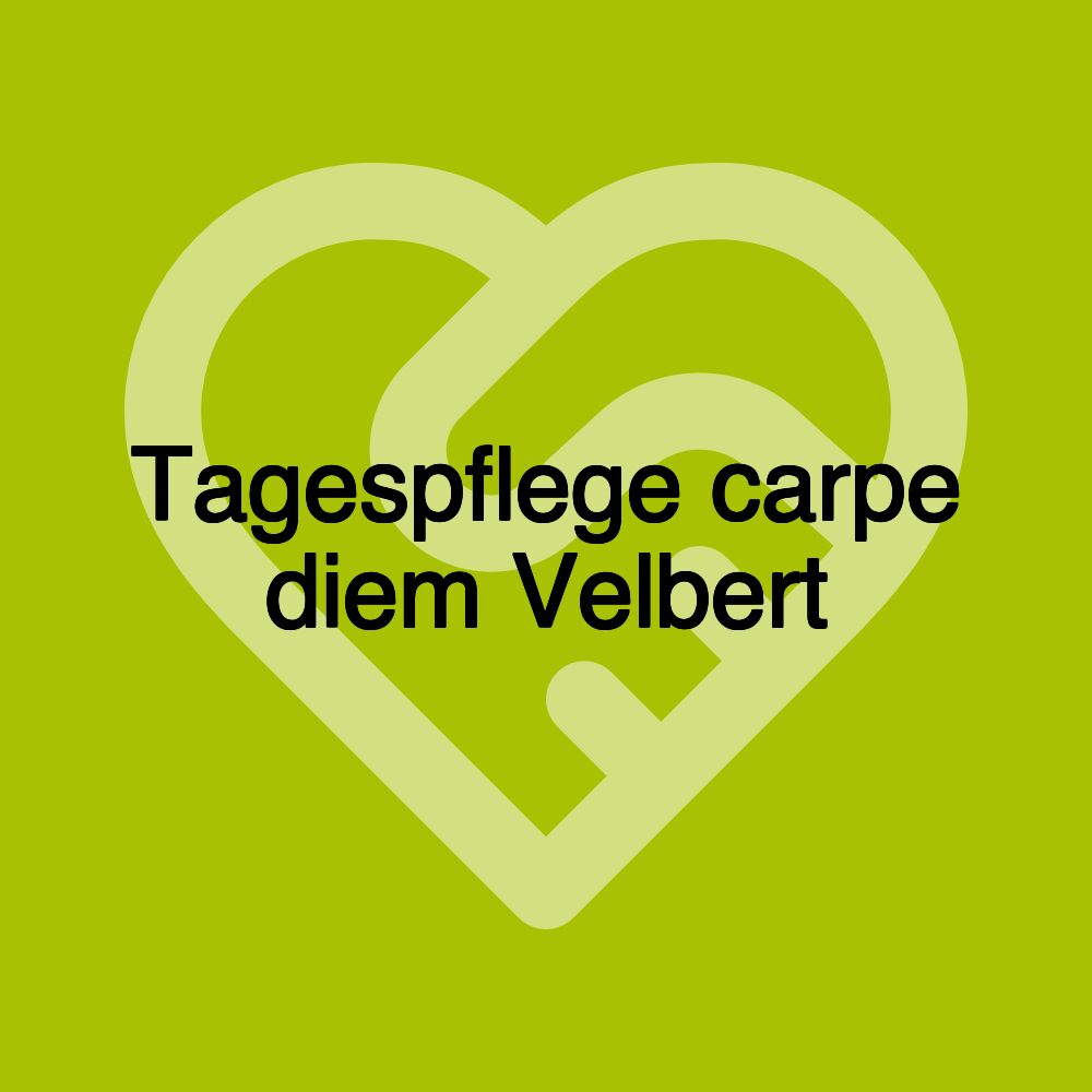 Tagespflege carpe diem Velbert