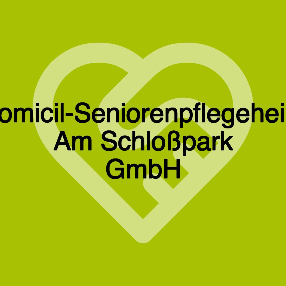 Domicil-Seniorenpflegeheim Am Schloßpark GmbH