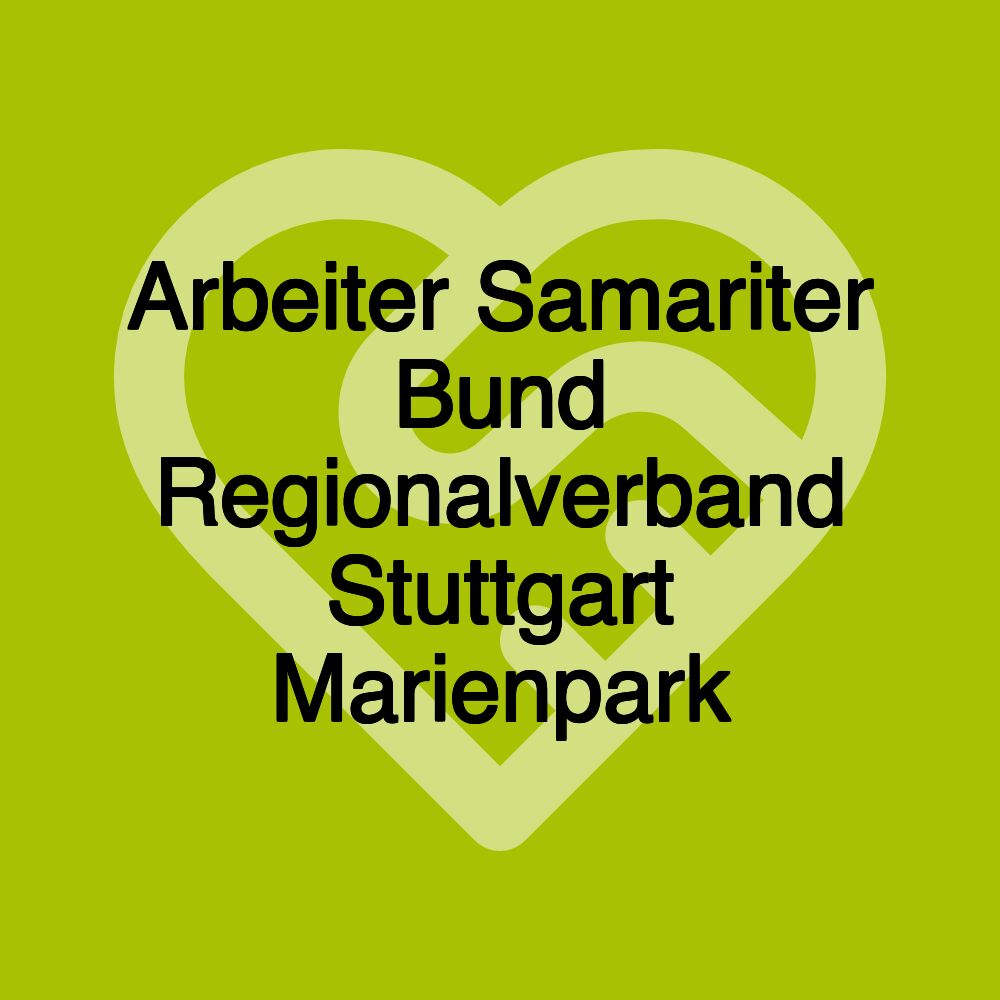 Arbeiter Samariter Bund Regionalverband Stuttgart Marienpark