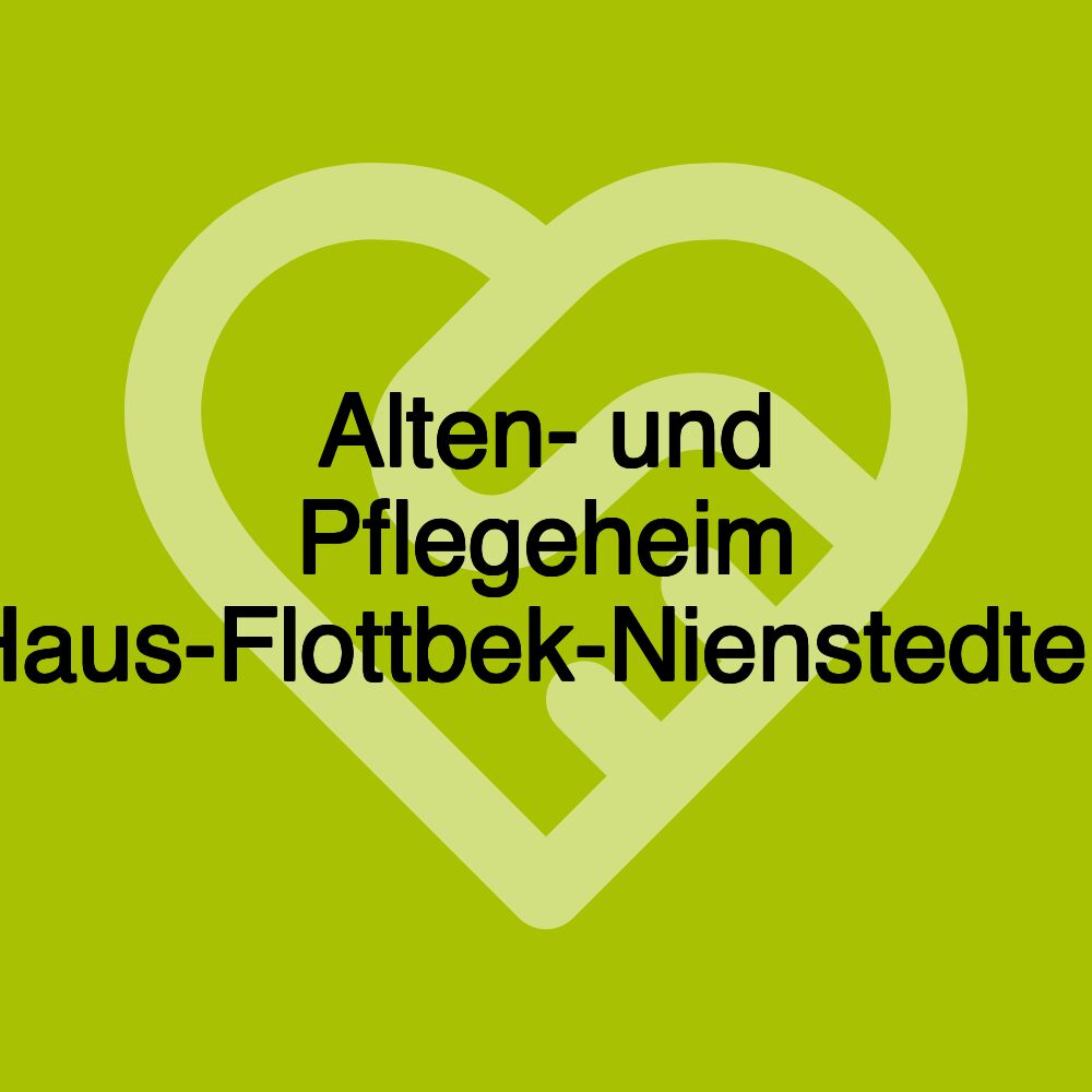 Alten- und Pflegeheim Haus-Flottbek-Nienstedten