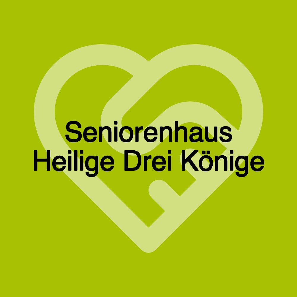 Seniorenhaus Heilige Drei Könige