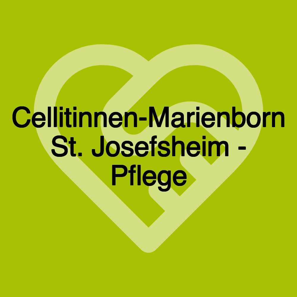 Cellitinnen-Marienborn St. Josefsheim - Pflege