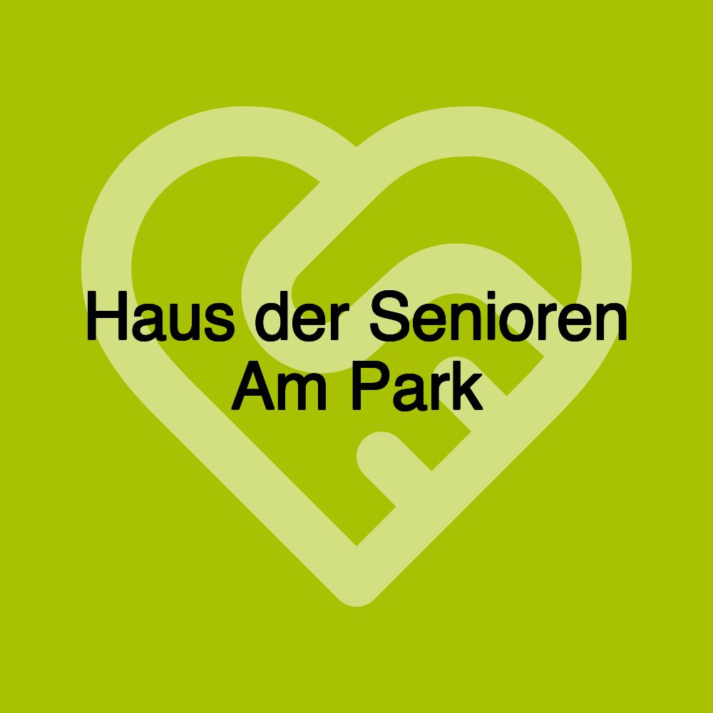 Haus der Senioren Am Park