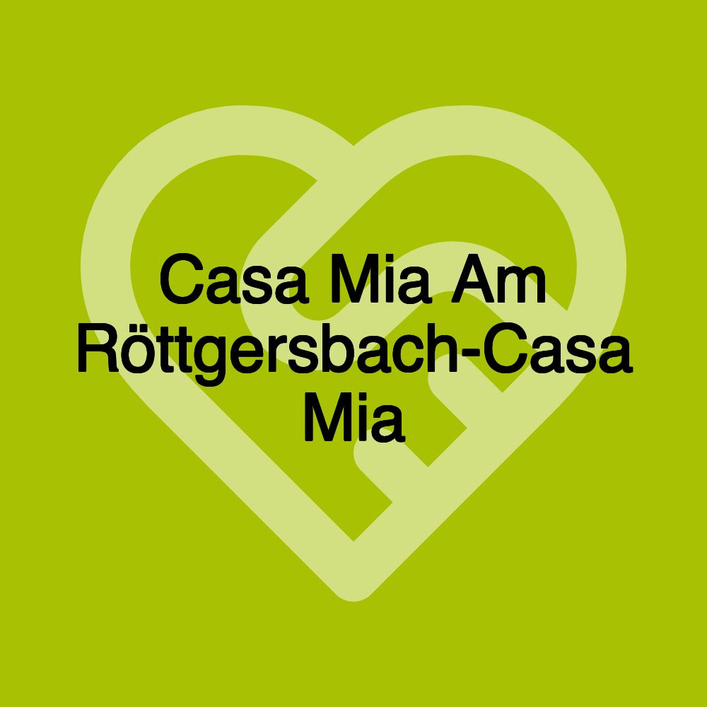 Casa Mia Am Röttgersbach-Casa Mia