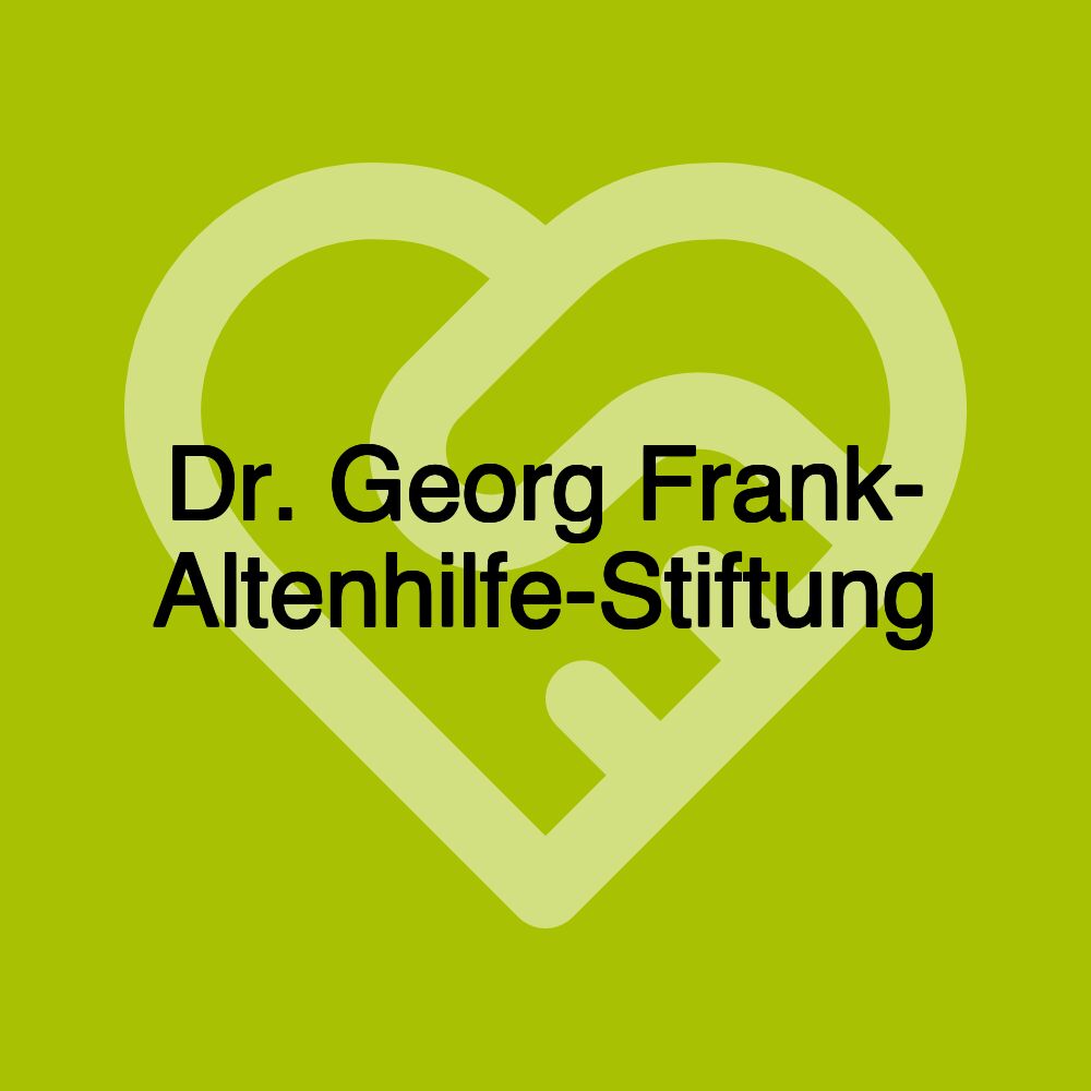 Dr. Georg Frank- Altenhilfe-Stiftung