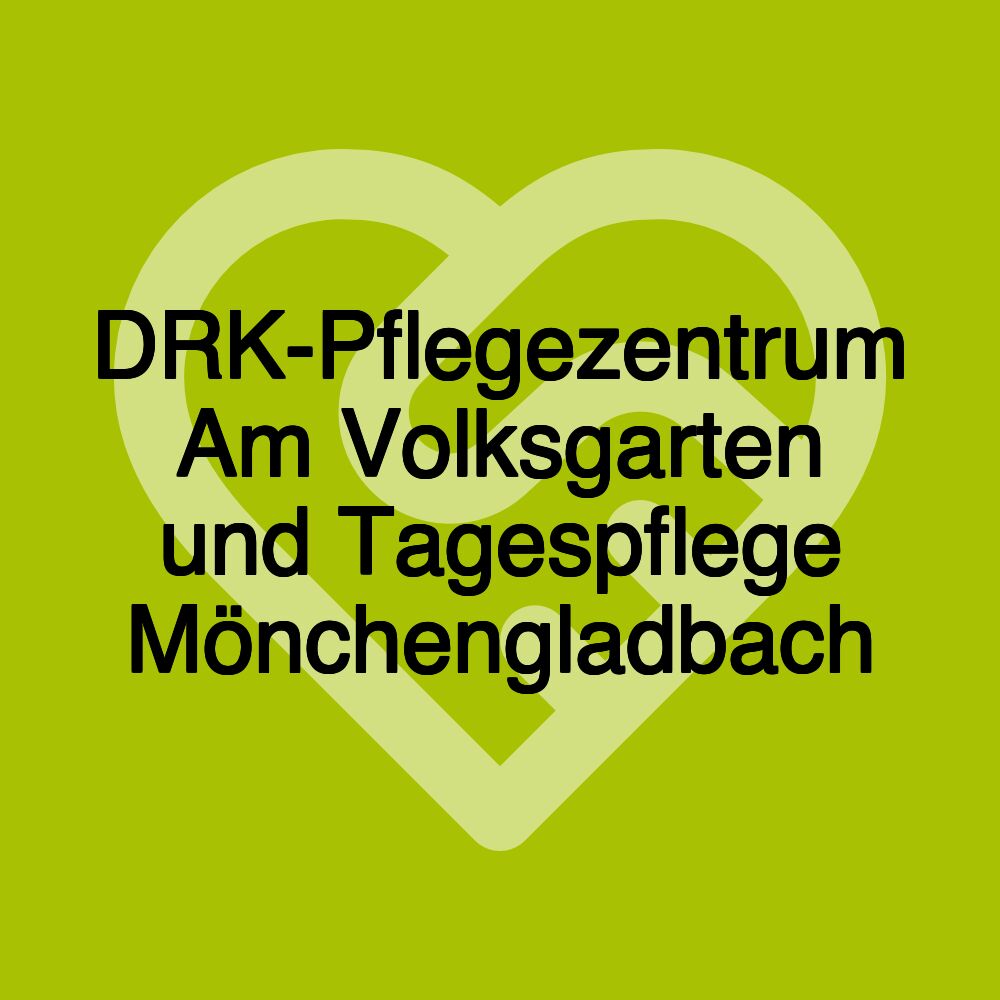 DRK-Pflegezentrum Am Volksgarten und Tagespflege Mönchengladbach