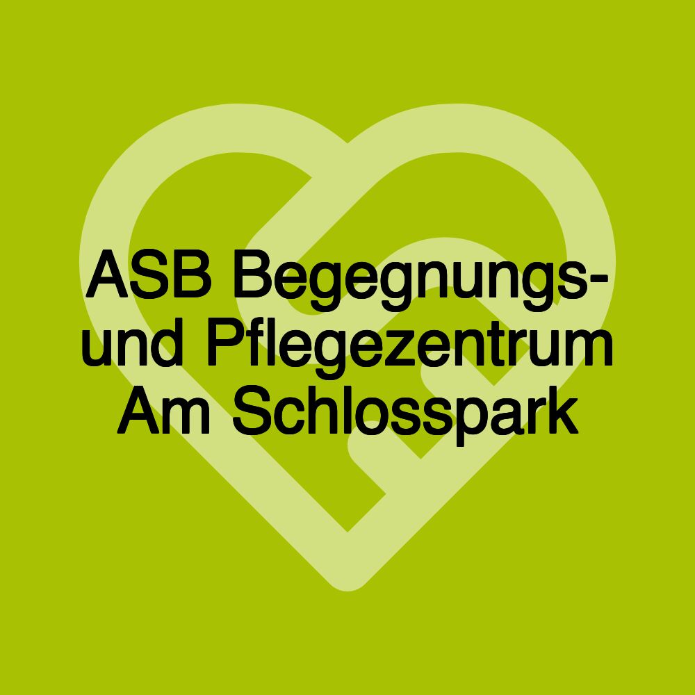 ASB Begegnungs- und Pflegezentrum Am Schlosspark