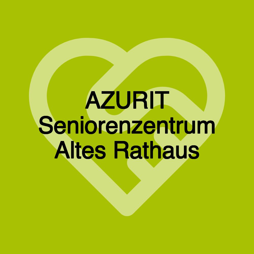 AZURIT Seniorenzentrum Altes Rathaus