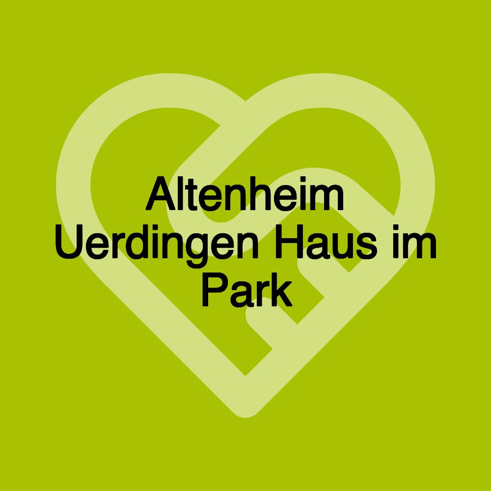 Altenheim Uerdingen Haus im Park