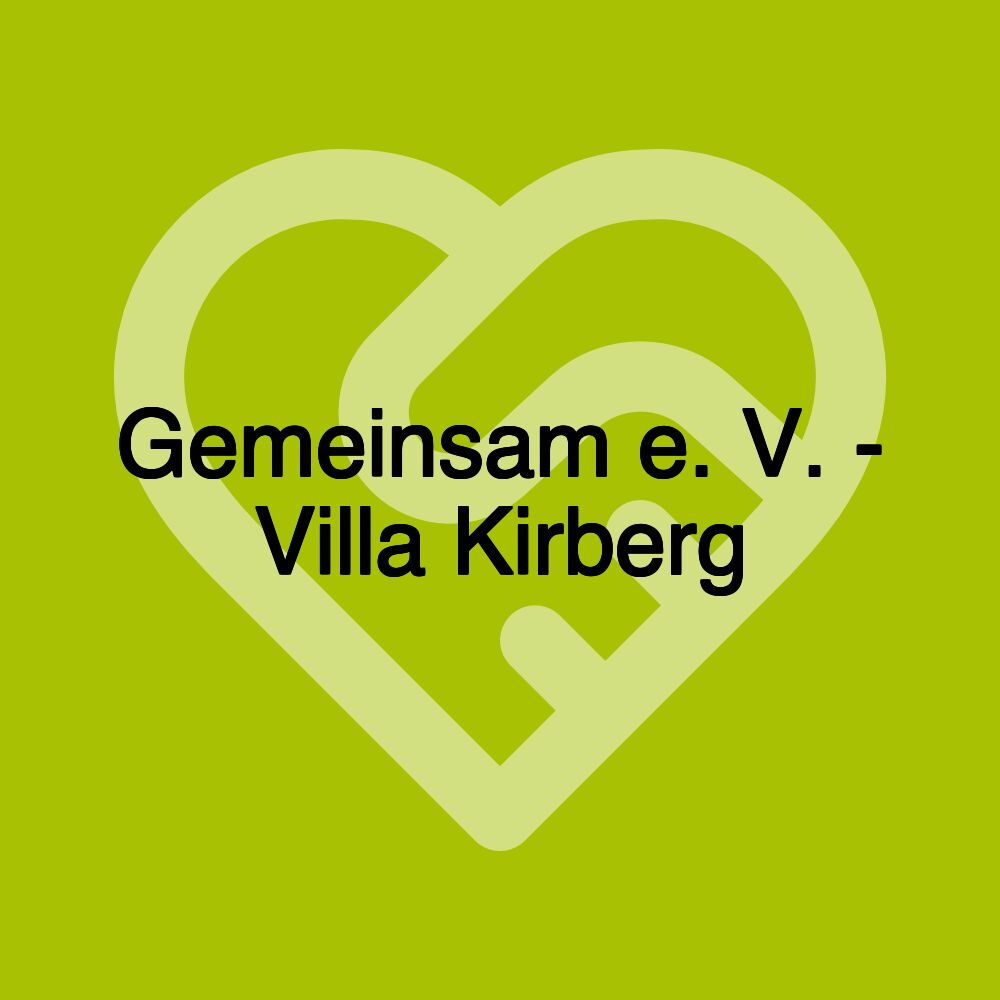 Gemeinsam e. V. - Villa Kirberg