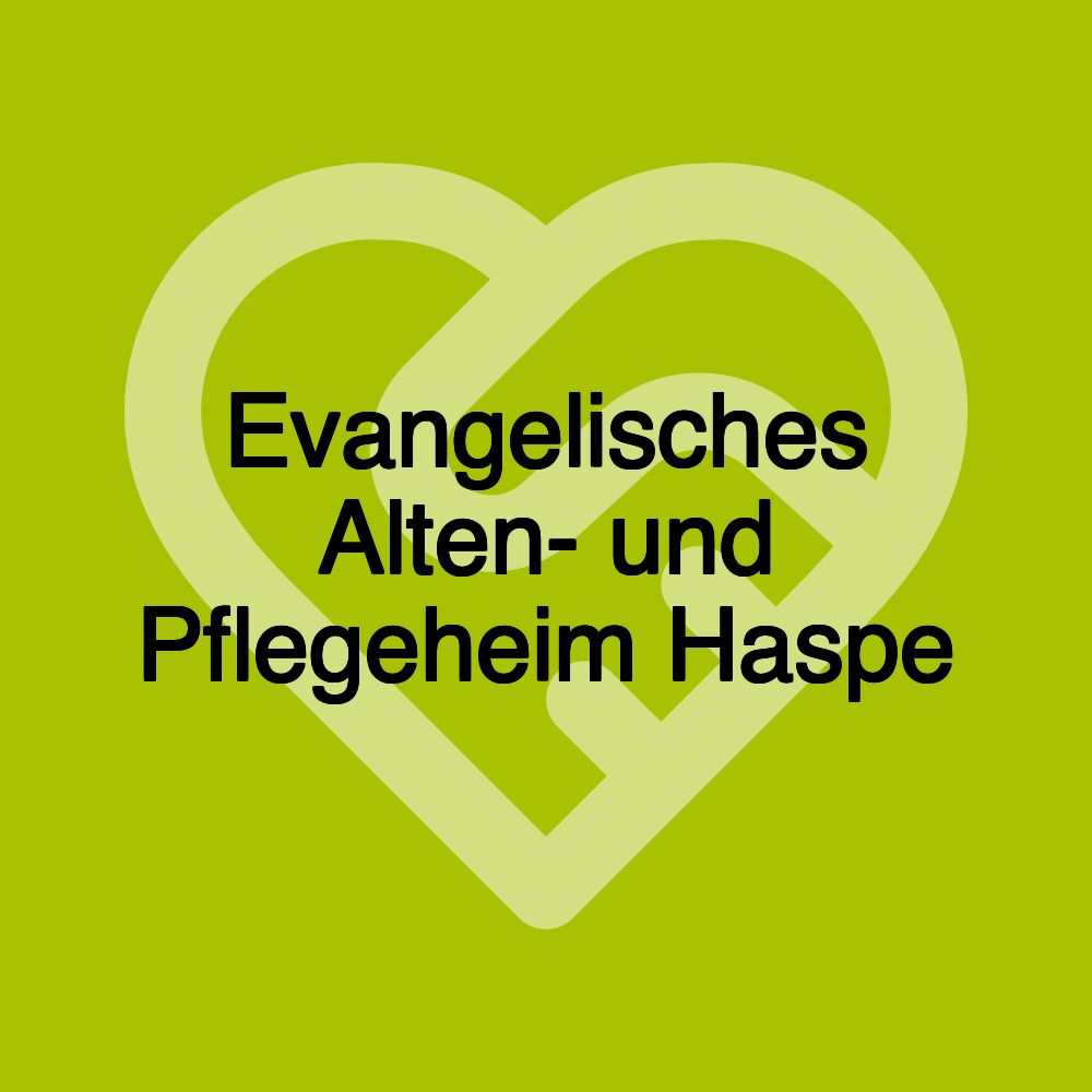 Evangelisches Alten- und Pflegeheim Haspe