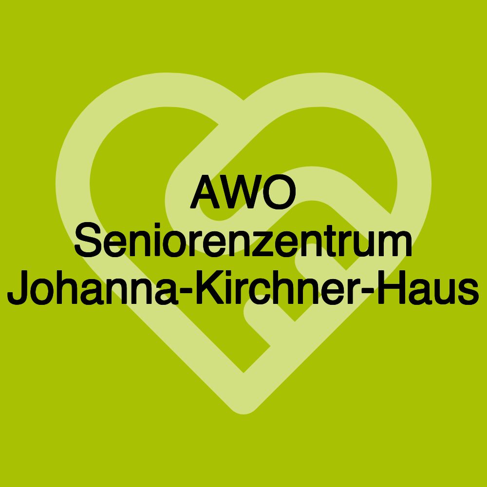 AWO Seniorenzentrum Johanna-Kirchner-Haus