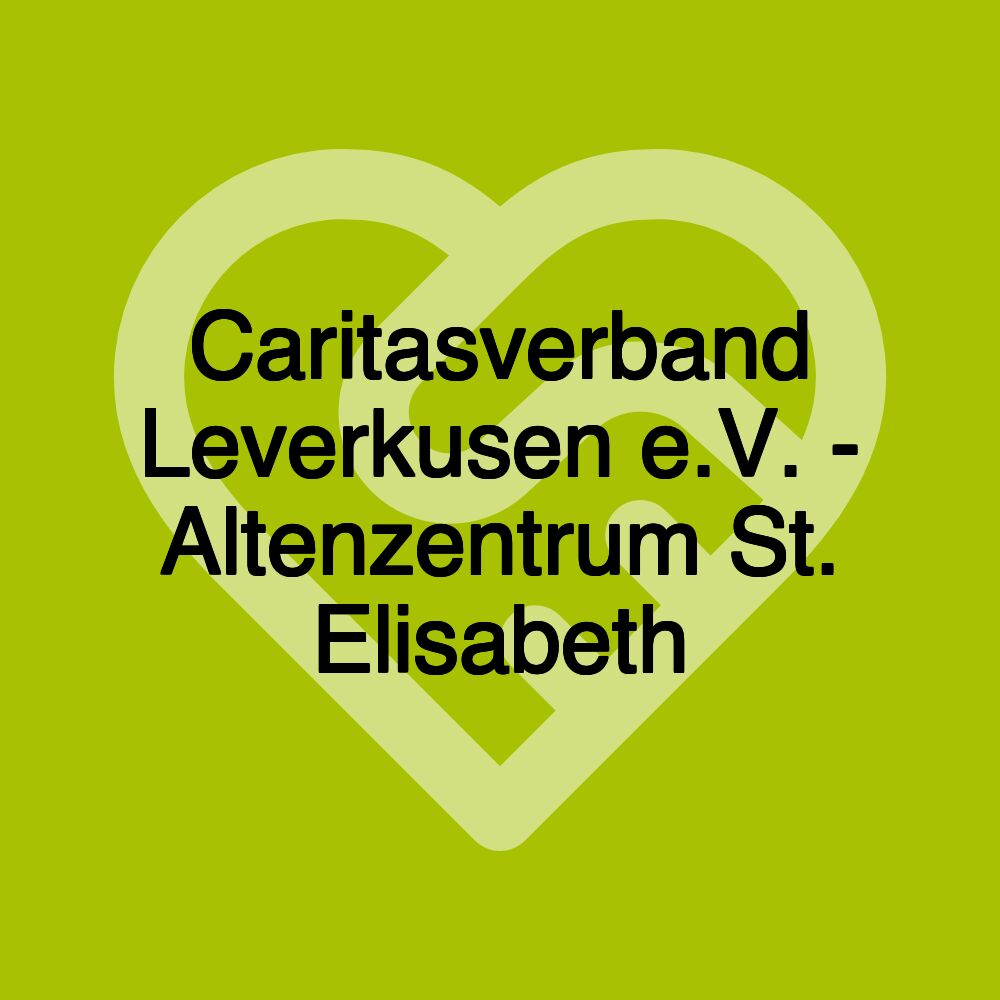 Caritasverband Leverkusen e.V. - Altenzentrum St. Elisabeth