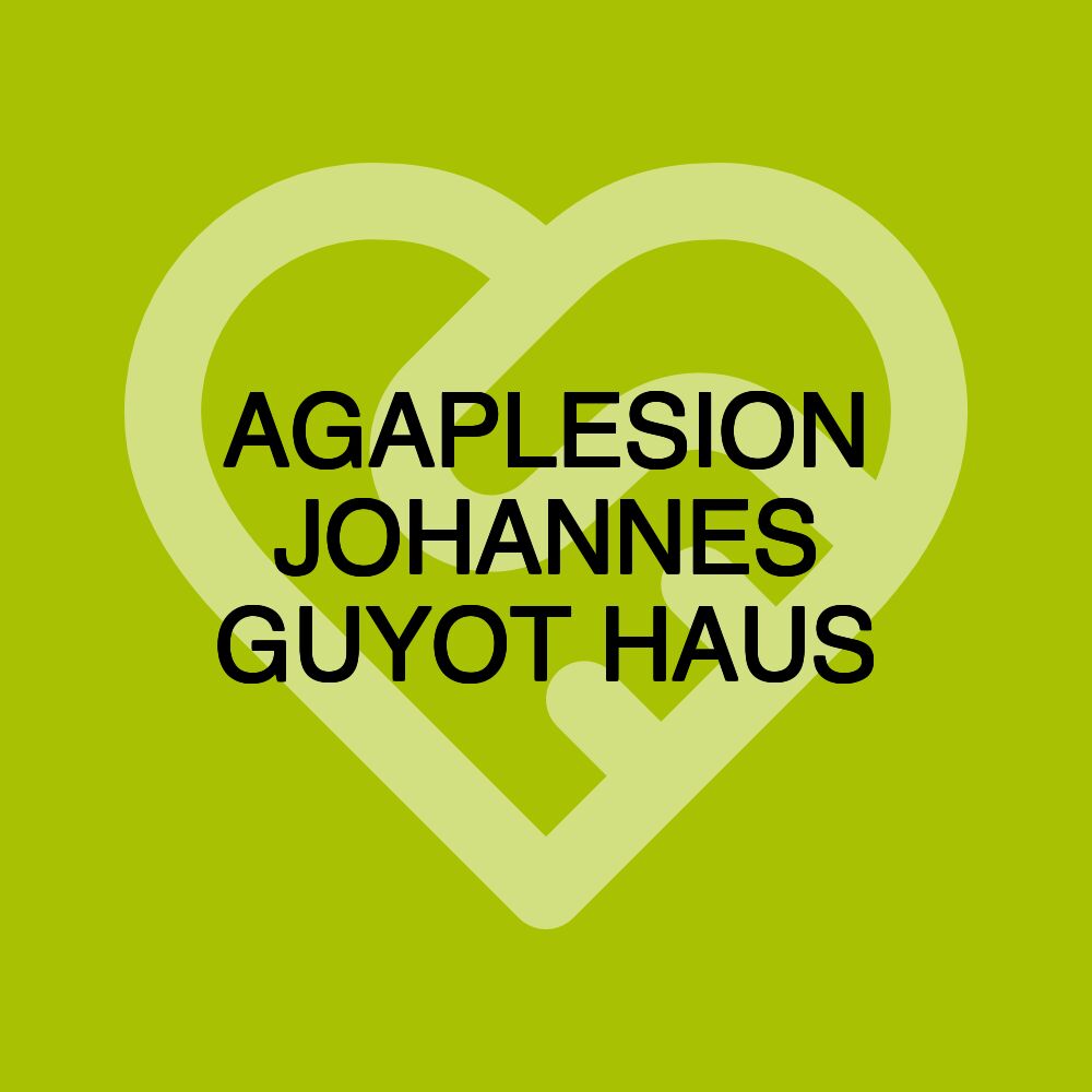 AGAPLESION JOHANNES GUYOT HAUS