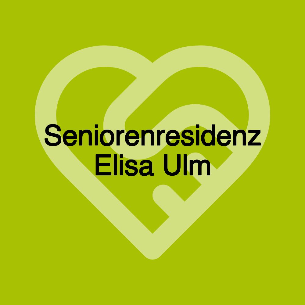Seniorenresidenz Elisa Ulm