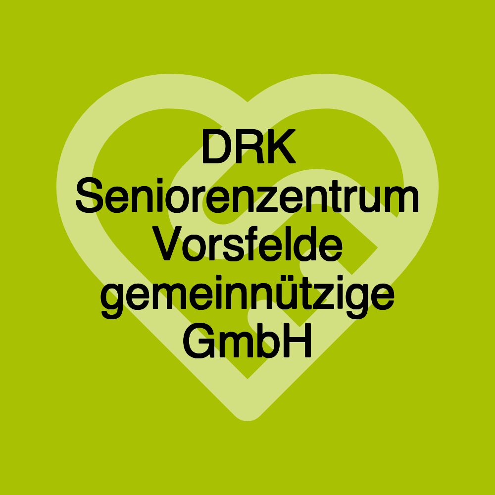 DRK Seniorenzentrum Vorsfelde gemeinnützige GmbH