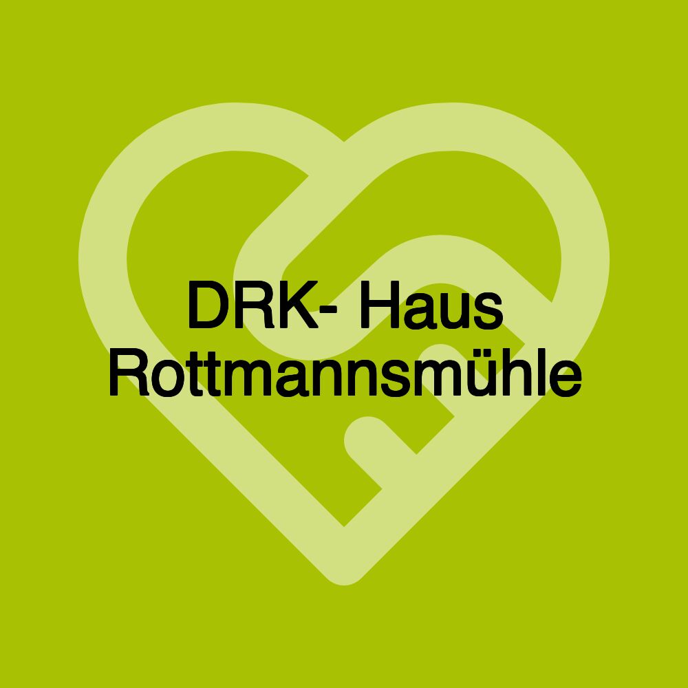 DRK- Haus Rottmannsmühle