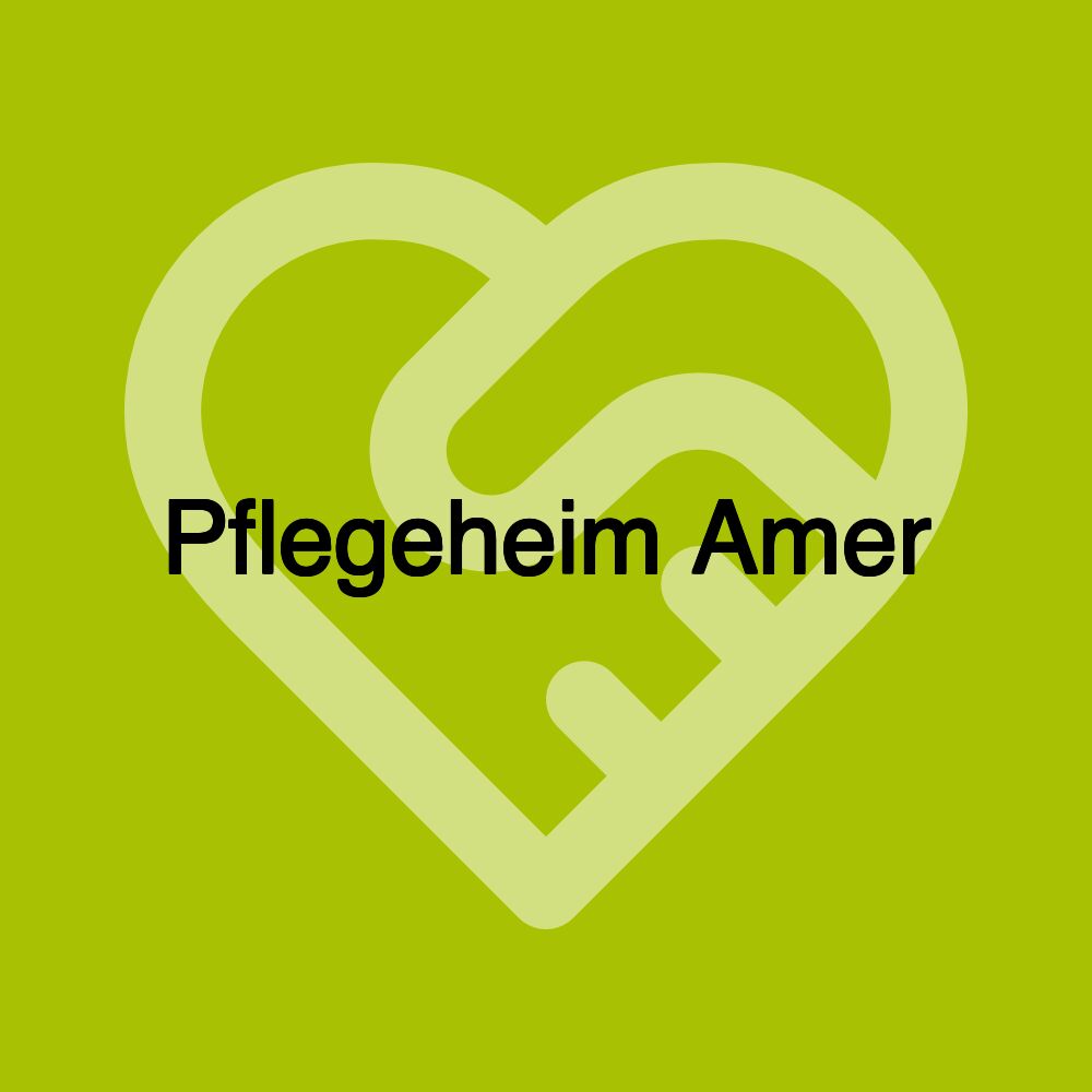 Pflegeheim Amer