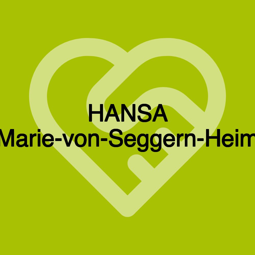 HANSA Marie-von-Seggern-Heim