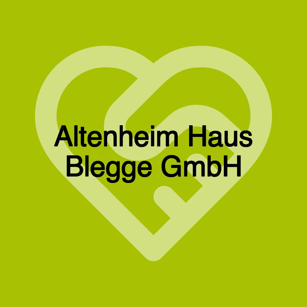 Altenheim Haus Blegge GmbH