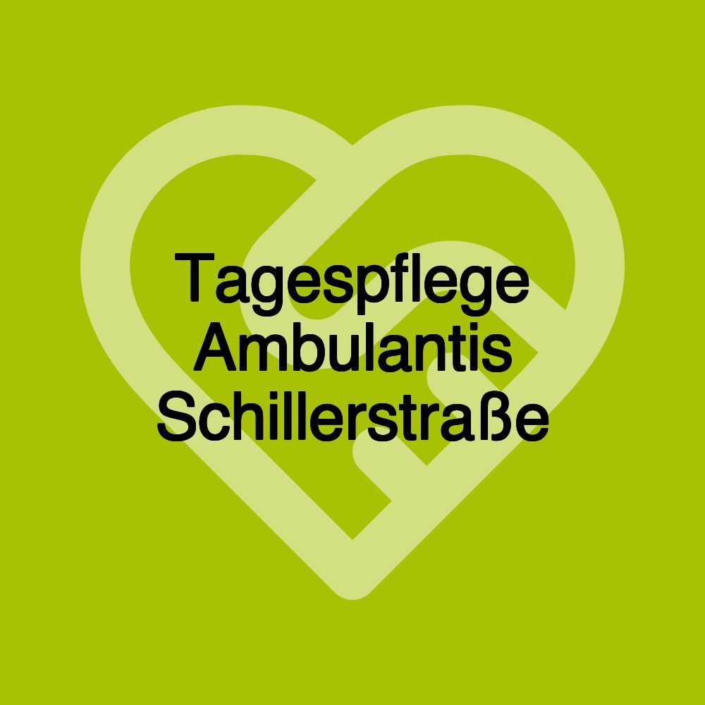 Tagespflege Ambulantis Schillerstraße