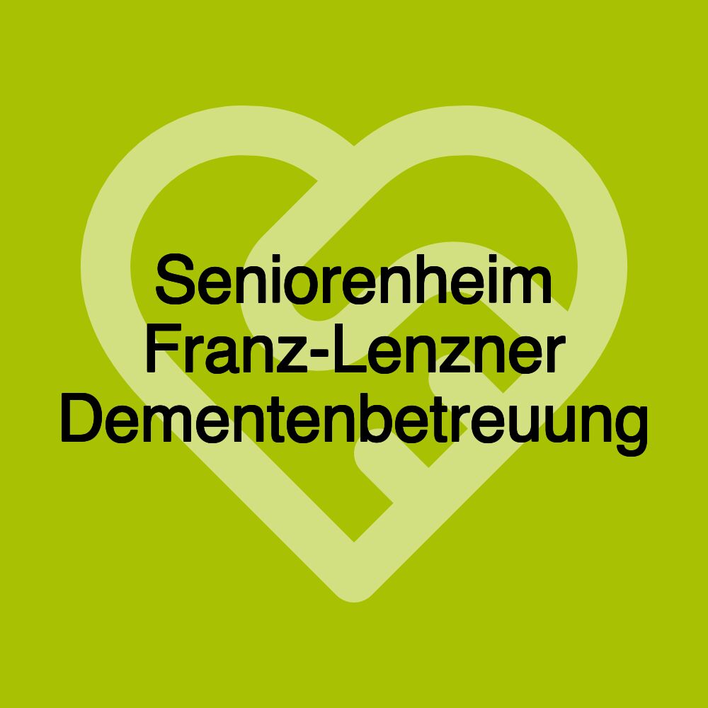 Seniorenheim Franz-Lenzner Dementenbetreuung