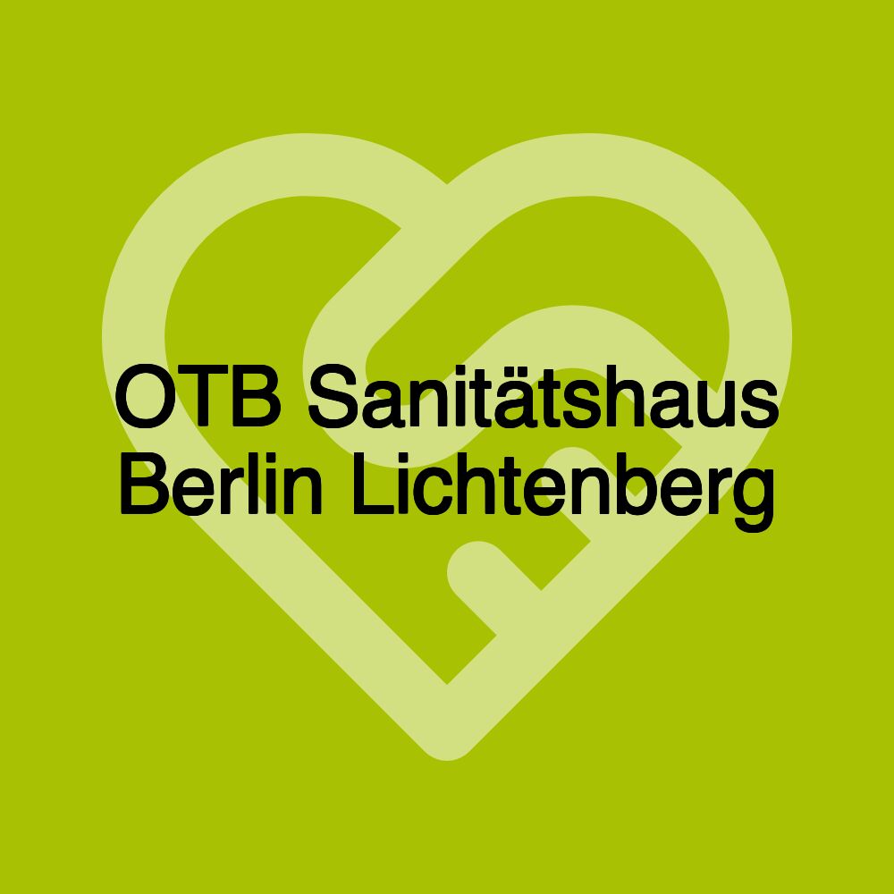OTB Sanitätshaus Berlin Lichtenberg